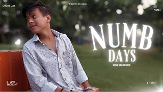 STAR  NUMB DAYS  MUSIC VIDEO  Prod ChicheampJam [upl. by Zaria]