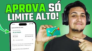 âœ… SÃ“ LIMITE ALTO CARTÃƒO DE CRÃ‰DITO QUE APROVA RÃPIDO COM BOM LIMITE  VEJA COMO SOLICITAR O SEU [upl. by Ellord]