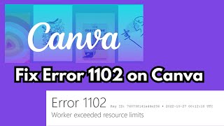 How To Solve Error 1102 on Canva  Canva Down or Not Working  Canva Wont Load Error 1102 [upl. by Leifeste]