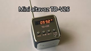 El mejor mini altavoz calidadprecio TDV26 USB mp3 Micro SD radio FM [upl. by Alyad649]