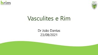 Vasculites e Rim  Dr João Dantas [upl. by Schonfield43]