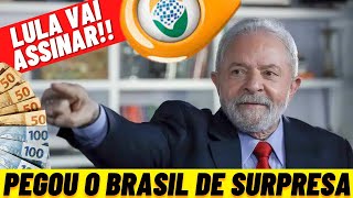 ✔️ PEGOU O BRASIL DE SURPRESA E O PRESIDENTE LULA VAI ASSINAR [upl. by Ilhsa]