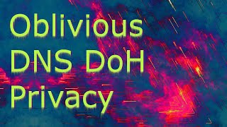 Segurança de DNS Privacidade DNSCrypt Oblivious DoH [upl. by Bosson]