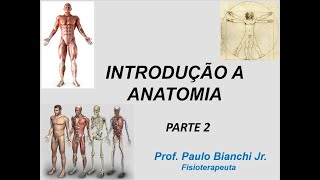 Introdução a Anatomia Humana  Parte 2 [upl. by Mak]