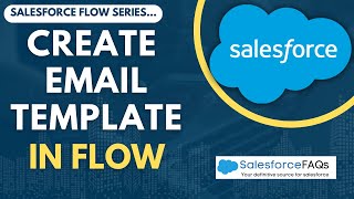 Create Email Template in Salesforce Flow  Send an Email Using Salesforce Flow [upl. by Aititil]