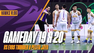 THE HAWKS VLOG  GAMEDAY 19 amp 20 VS EVOS THUNDER amp PELITA JAYA [upl. by Shurlocke]