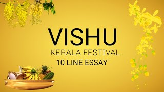 വിഷു  Kerala Festival  Write paragraph Essay  10 lines about Vishu festival in Malayalam Speech [upl. by Bohner269]