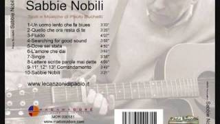 video di presentazione dellalbum quotsabbie nobiliquot di Paolo Buchetti [upl. by Ahtis454]