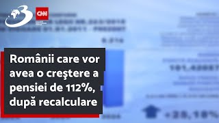 Românii care vor avea o creştere a pensiei de 112 după recalculare [upl. by Sonnnie485]