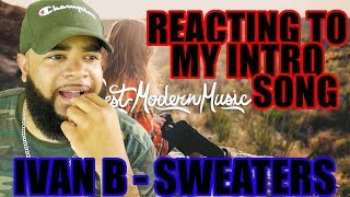 REACTION  Ivan B Sweaters  Thank You For The 100K Subs [upl. by Cadal]