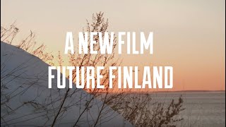 Tuleva Suomi  Future Finland [upl. by Naanac]