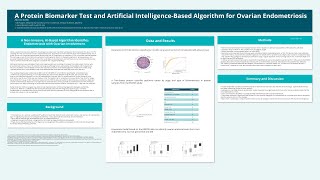 A Protein Biomarker Test and Artificial IntelligenceBased Algorithm for Ovarian Endometriosis [upl. by Dnalyk]