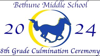 Bethune Middle School 2024 8th Grade Culmination Ceremony [upl. by Chace528]