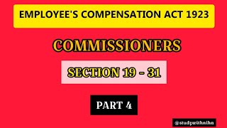 Commissioner  Section 19  31  Employees Compensation Act 1923  law labourlaw workers [upl. by Lombardo296]