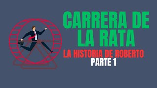 Cómo Escapar de la Carrera de la Rata y Alcanzar la Libertad Financiera 🏃‍♂️💸  Parte 13 [upl. by Velvet430]