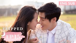 ENG SUB《喜欢你时风好甜 Flipped》EP15——主演：高瀚宇，陈芋米  腾讯视频青春剧场 [upl. by Laure]