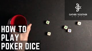 How To Play Poker Dice [upl. by Mokas]