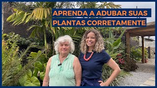 Como fazer adubação de forma correta e saudável para as plantas [upl. by Marinelli755]