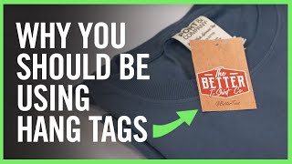 Why You Should Hang Tag Your Shirts  How To Make Hang Tags [upl. by Ranita332]