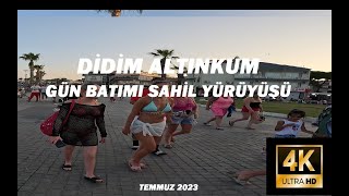 Didim Altınkum Gün Batımı Sahil Yürüyüşü Temmuz 2023 🇹🇷  Sunset Walking Tour in Turkey July 2023 [upl. by Lerad507]