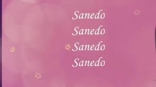 Sanedo song lyrics [upl. by Gaillard]