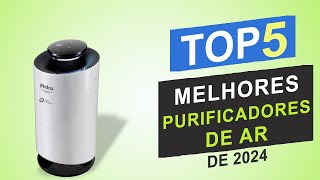 Top 5 Melhores Purificadores de Ar de 2024 │Qual é o Melhor Purificador de Ar [upl. by Buxton194]