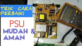 CARA PERBAIKI POWER SUPPLY TV YG KONSLET JEPRET MUDAH DAN DIJAMIN AMAN [upl. by Ellenohs]