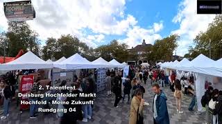 2 Talentfest Duisburg Hochfelder Markt Hochfeld Meine Zukunft Rundgang 04 [upl. by Asnarepse896]