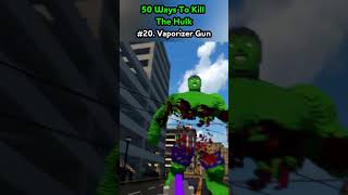 20 Hulk vs Vaporizer Gun [upl. by Sunday]