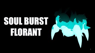 SOUL BURST FLORANT Loomian Legacy [upl. by Lenard]