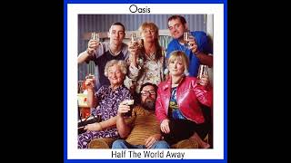 The Royle Family Opening Theme  Half The World Away  Oasis [upl. by Chesnut]