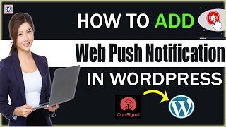 How to add web push notification to your wordpress website  WebsiteDevelopment onesignal webpush [upl. by Aseela324]