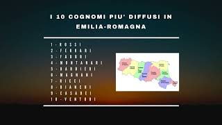 I 10 cognomi più diffusi in EmiliaRomagna origine e distribuzione [upl. by Malik]