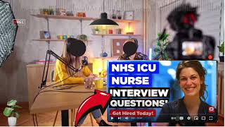 NHS NURSE INTERVIEW QUESTIONS AND ANSWERS  HOW TO PREPARE FOR NHS ICU NURSE INTERVIEW QUESTIONS [upl. by Yuji]