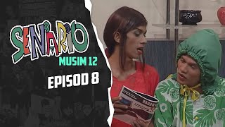 Senario Season 12  Episod 8 [upl. by Rutledge]