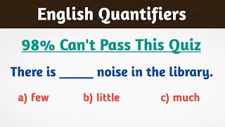 QUANTIFIERS A few Many Much Little Any Some  English Grammar Quiz Pt3 [upl. by Barnard]