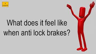 What Does It Feel Like When Anti Lock Brakes [upl. by Amihsat]