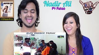 BUSY BARBER Pakistani Prank  By Nadir Ali amp Team In P4 Pakao  Indian Reaction [upl. by Perzan323]