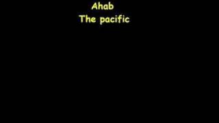 AhabThe pacific [upl. by Hseyaj]