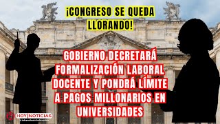 Congreso quedará M4M4NDO con proyecto de formalización laboral de docentes de educación superior [upl. by Drexler958]