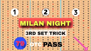 MILAN NIGHT 3RD SET TRICK 28092024  NIGHT MILAN JODI  NIGHT MILAN TRICK [upl. by Aramahs]