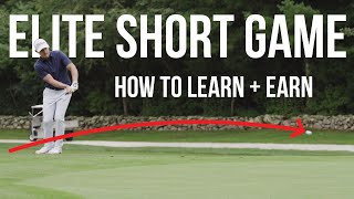 How to Learn and Earn an Elite Short Game [upl. by Suinuj]