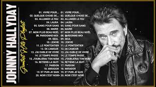 Johnny Hallyday Best of Full Album JohnnyHallyday Album Complet Chansons De Johnny Hallyday [upl. by Ibrik]