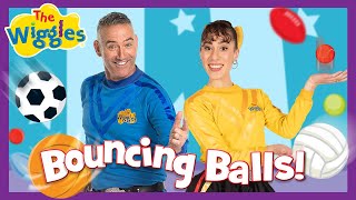 Bouncing Balls  The Wiggles ⚾️⚽🏀🏐 Fun Kids Song  Join the Playtime Adventure [upl. by Westfall]