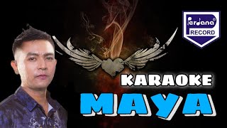 Maya Karaoke Gerry Mahesa New Pallapa [upl. by Amando]