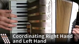 Accordion tutorial  How to coordinate right hand and left hand [upl. by Ahsiral384]