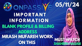 ONPASSIVE IMPORTANT INFORMATION FOR FOUNDING MEMBERS SHAHEENHASAN [upl. by Evangelina]