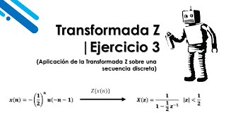 Transformada Z  Ejercicio 3 [upl. by Einnaj]