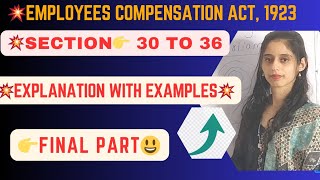 Employees Compensation Act  1923  section 30 to 36  Final Part  industriallaw labourlaw [upl. by Nylear396]