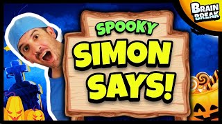 🎃 Halloween Simon Says 🎃 Brain break 🎃 Brain Breaks for Kids 🎃 [upl. by Ashraf249]